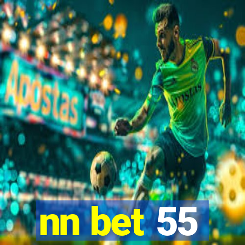 nn bet 55